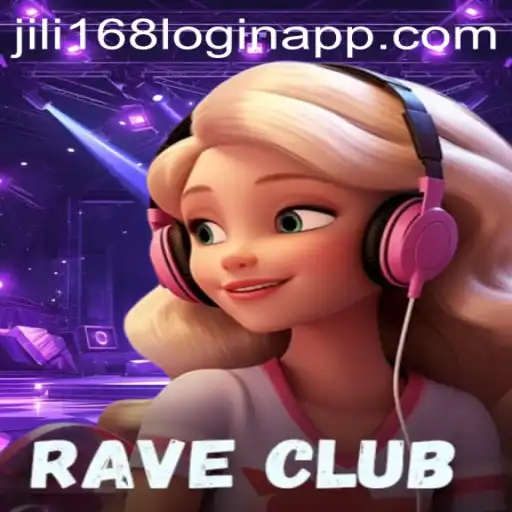 Exploring the Thrilling World of RaveClub and the Convenience of jili168 Login App